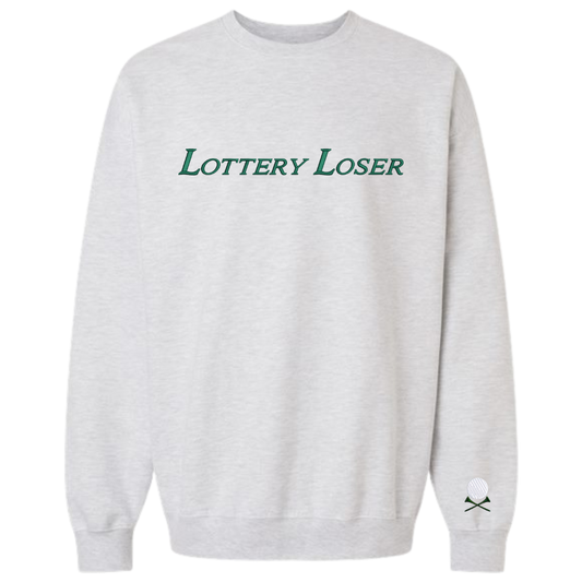 Lottery Loser Crewneck