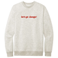 Cozy Let’s Go Dawgs Embroidered Crewneck
